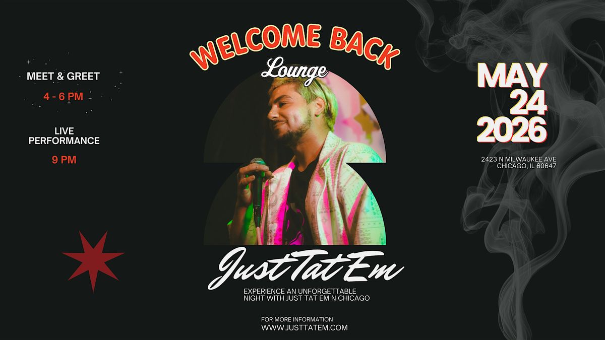 Just Tat Em at The Welcome Back Lounge (Come Together Tour)