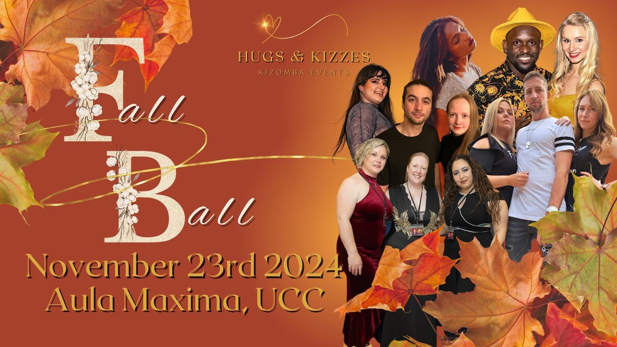 Hugs & Kizzes Fall Ball, Aula Maxima, UCC