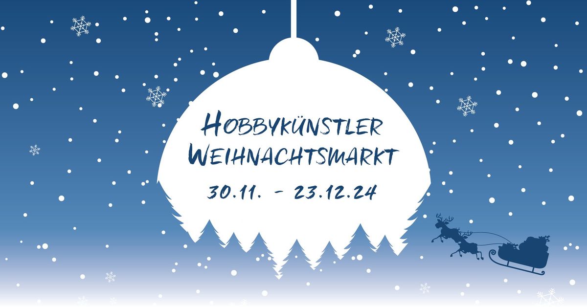 Hobbyk\u00fcnstler Weihnachtsmarkt