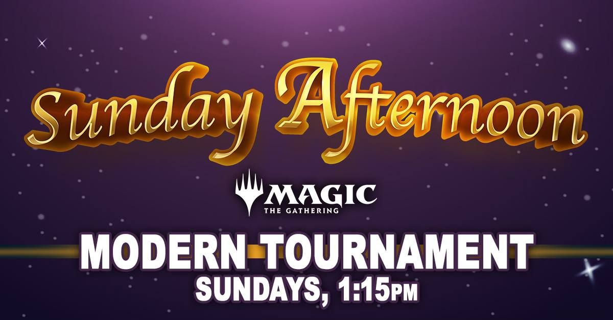 Sunday Afternoon Magic Modern  Tournament