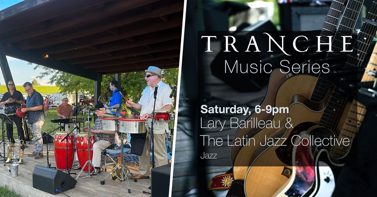 Lary Barilleau & The Latin Jazz Collective @ Tranche