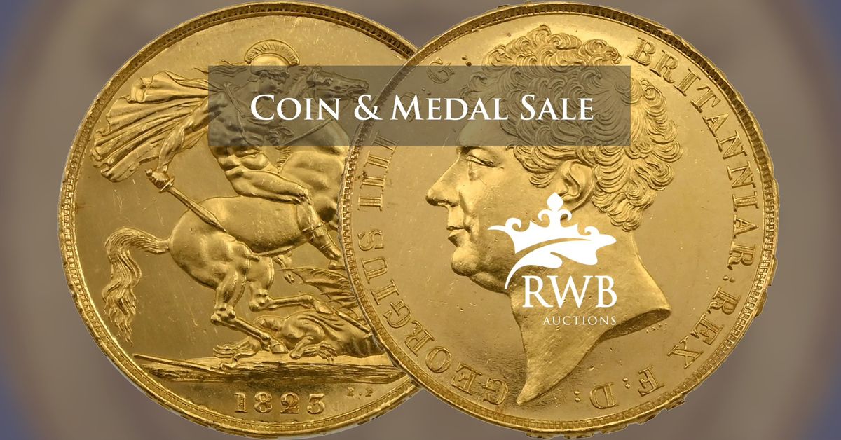 Two Day Sale of Coins, Medals & Militaria Sale