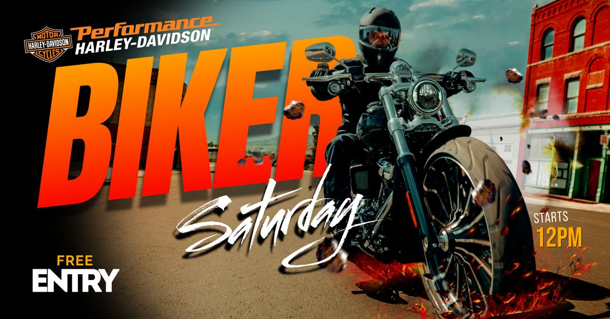 BIKER SATURDAYS at Performance H-D!