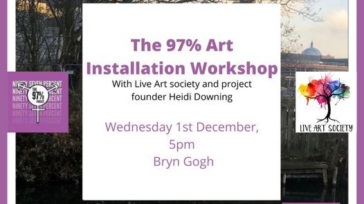 The 97% Art Installation Workshop