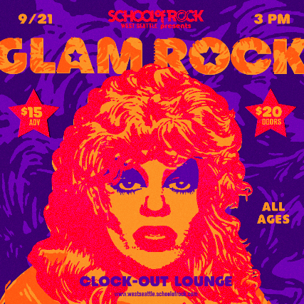 School Of Rock West Seattle Presents: Glam Rock  (All Ages)