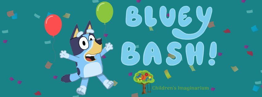 Bluey Bash