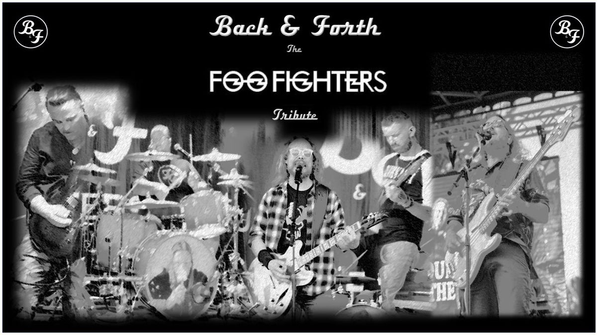 Back & Forth - The Foo Fighters Tribute Live Return to Jilly\u2019s Music Room