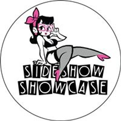 Sideshow Showcase: A Burlesque Variety Show