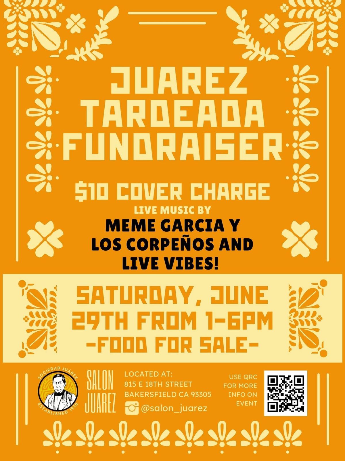Juarez Tardeada Fundraiser! 