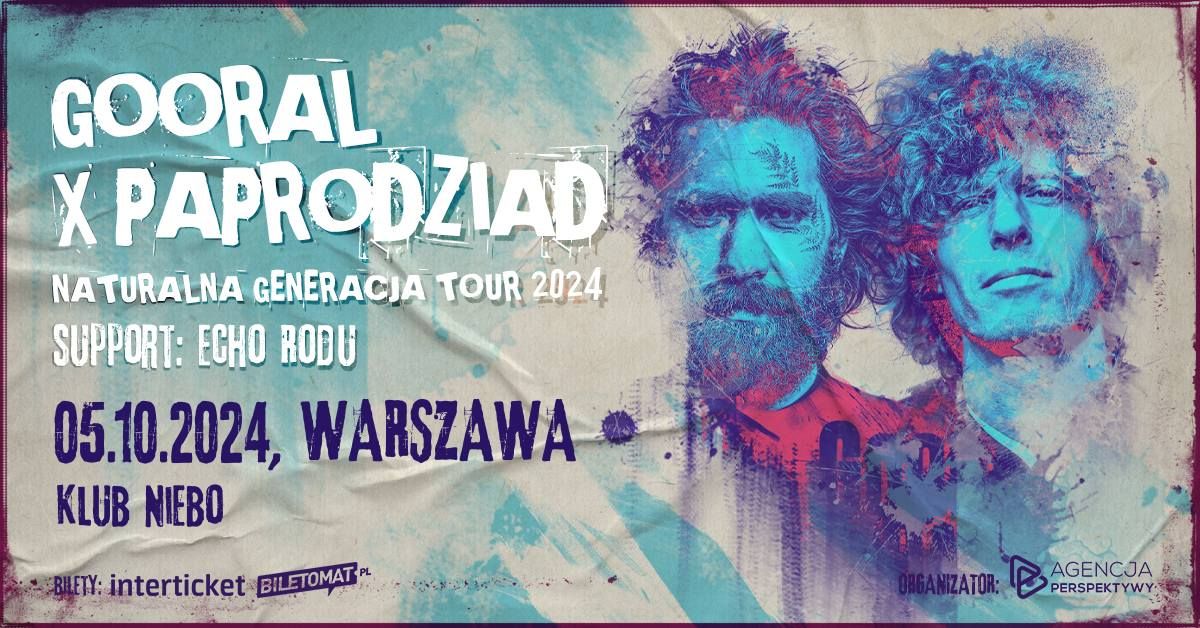 Gooral x Paprodziad | Naturalna Generacja 2024 | Warszawa | support: Echo Rodu