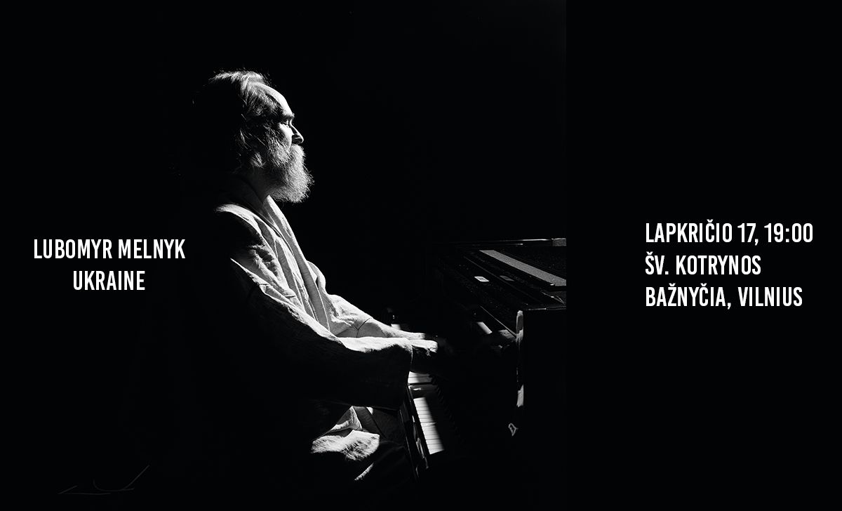 Lubomyr Melnyk (Ukraina) | Vilnius