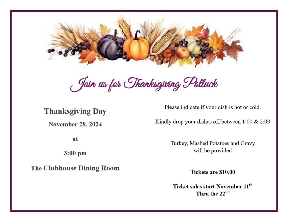 Thanksgiving Day Potluck Dinner 2024 Camelot Lakes Village