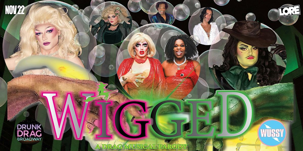 Wigged! \u2013 A Drag Musical Parody (Concert Version!)