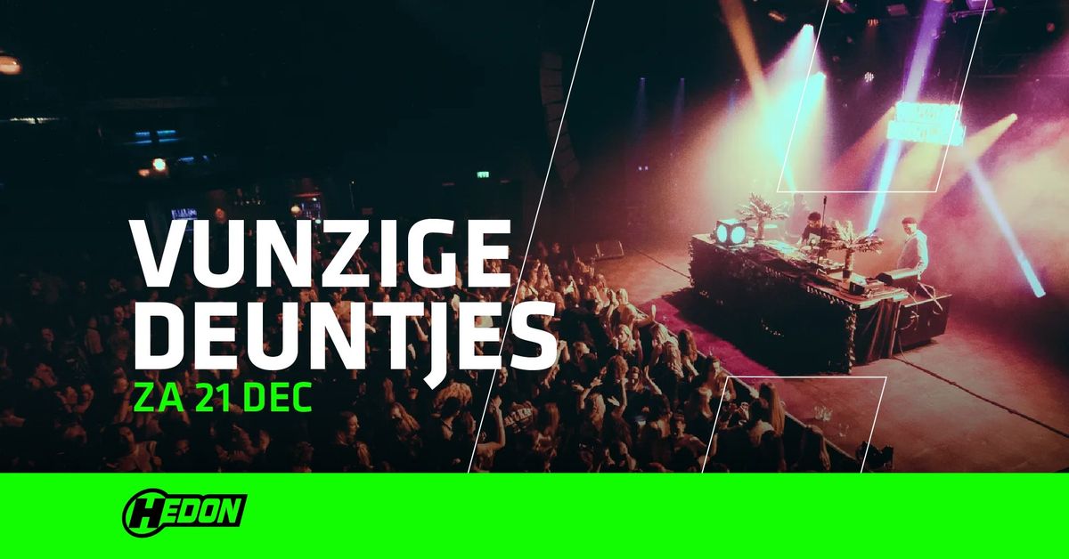 VUNZIGE DEUNTJES | HEDON ZWOLLE