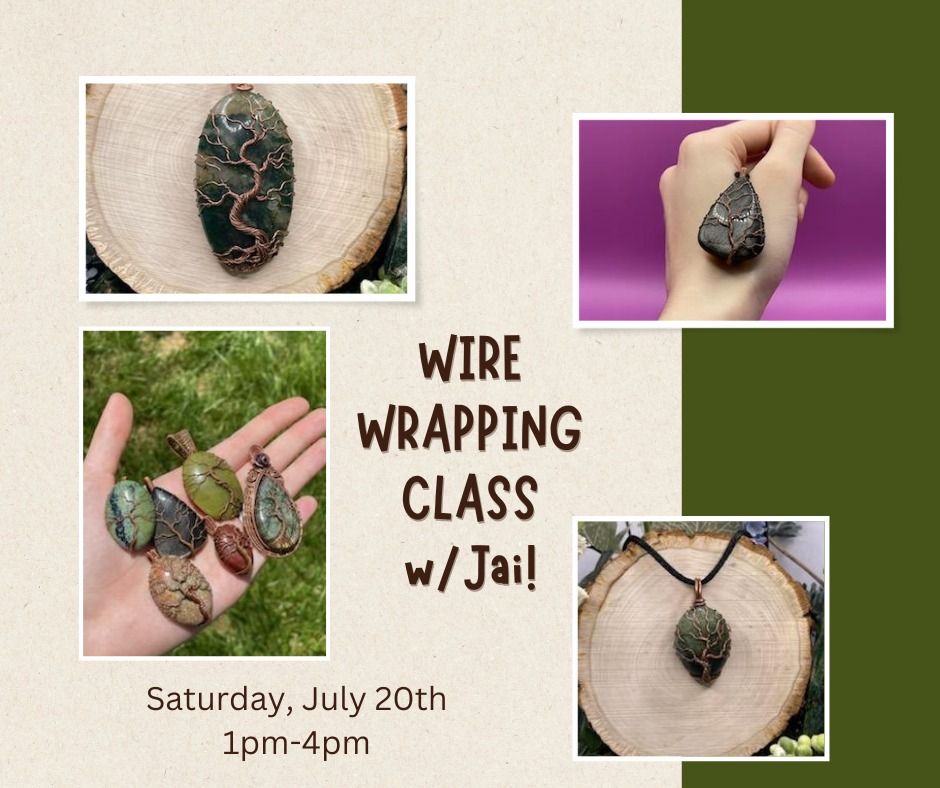 Wire Wrapping Class: The Tree of Life