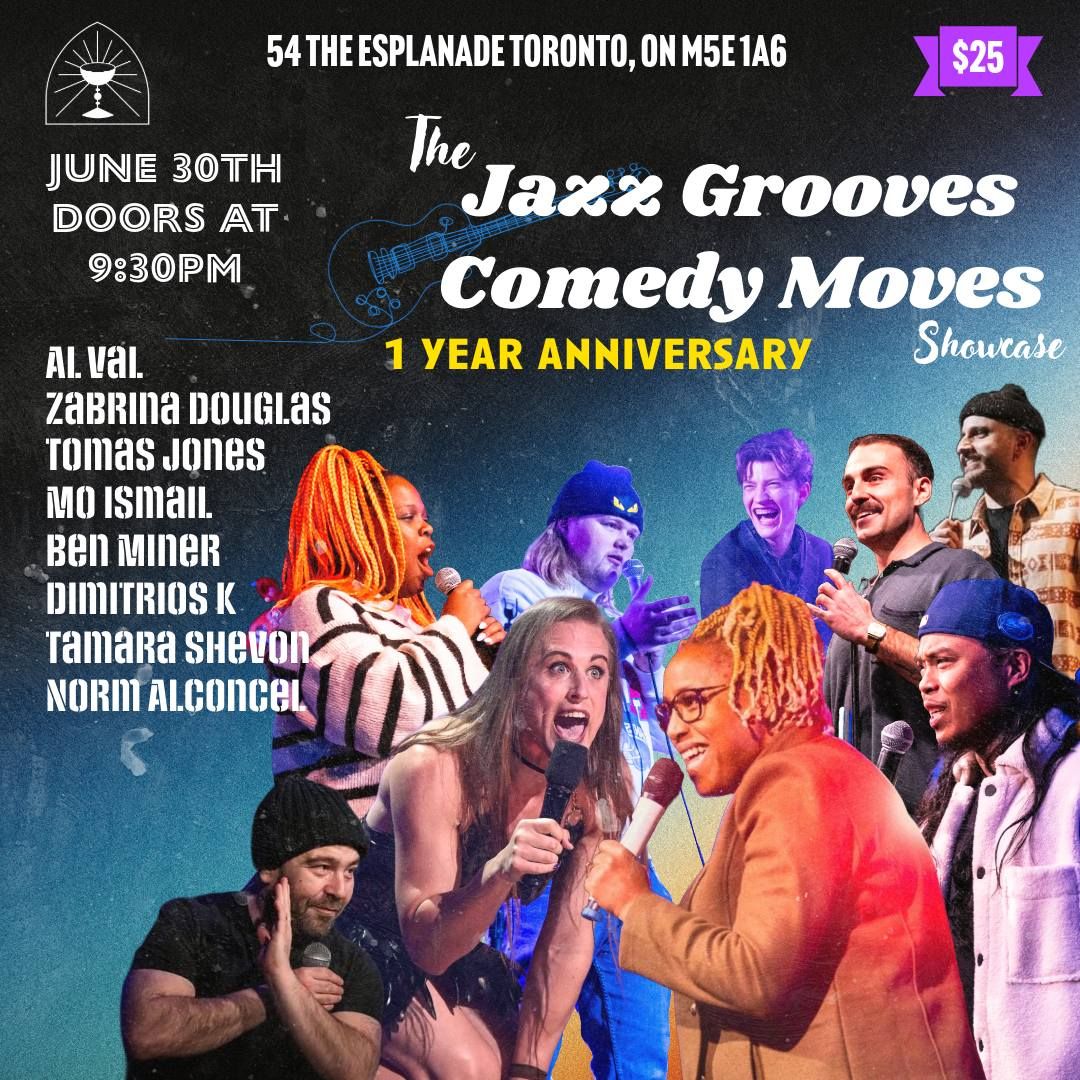 Jazz Grooves Comedy Moves Showcase - 1 Year Anniversary 