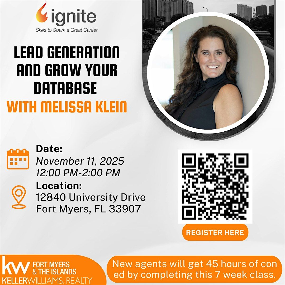Ignite - Lead Generation and Grow Your Database with Melissa Klein