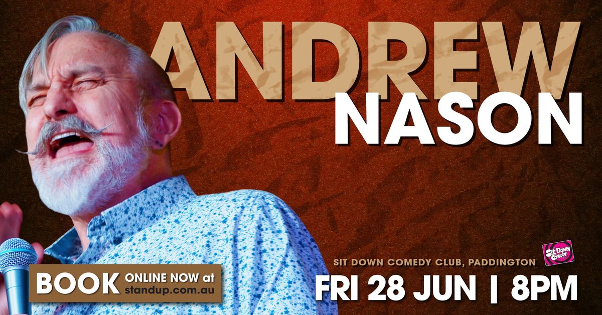 Andrew Nason @ The Sit Down Comedy Club
