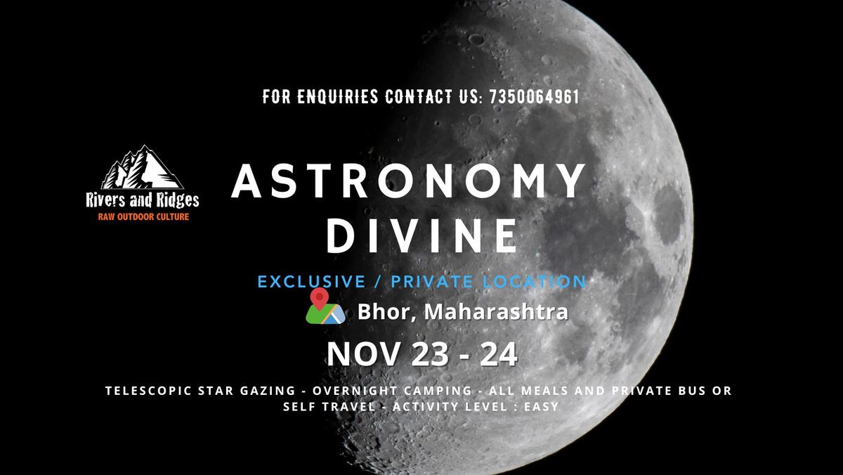 Astronomy Divine - Telescopic star-gazing and Camping