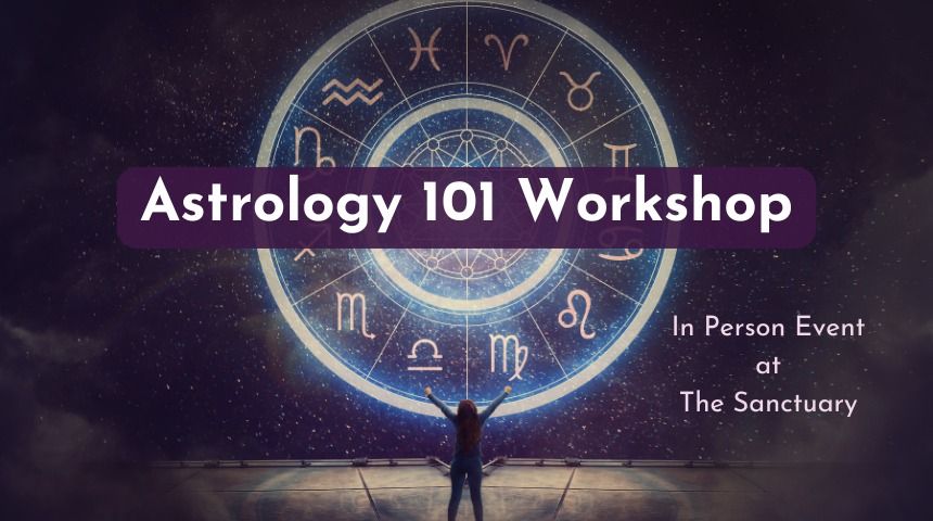 Astrology 101 Workshop