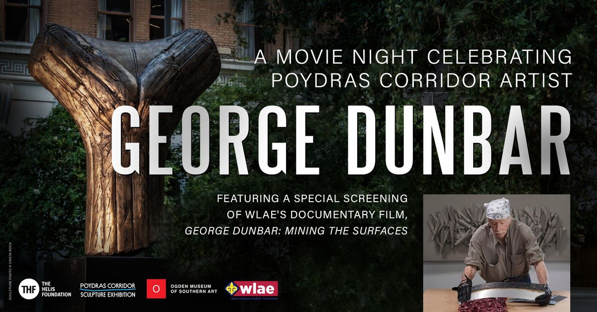 A Movie Night Celebrating Poydras Corridor Artist George Dunbar