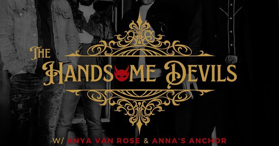 The Handsome Devils \/ Anya Van Rose \/ Anna's Anchor