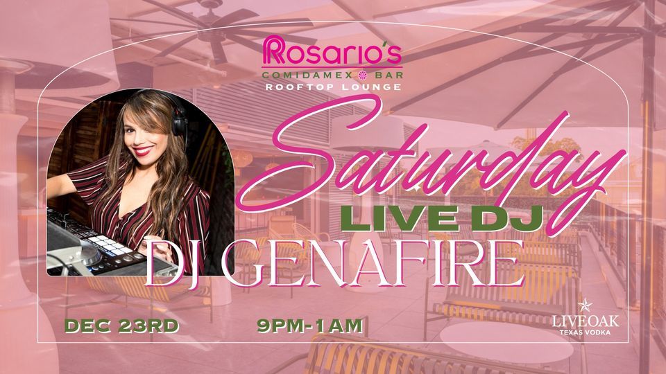 Rosario's Rooftop Lounge: DJ Genafire 