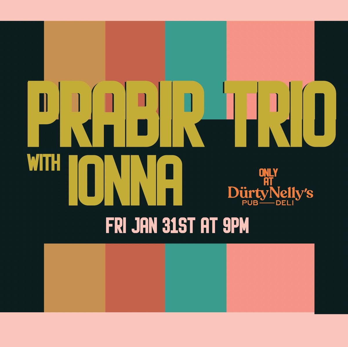 Prabir Trio with Ionna at Durty Nelly's