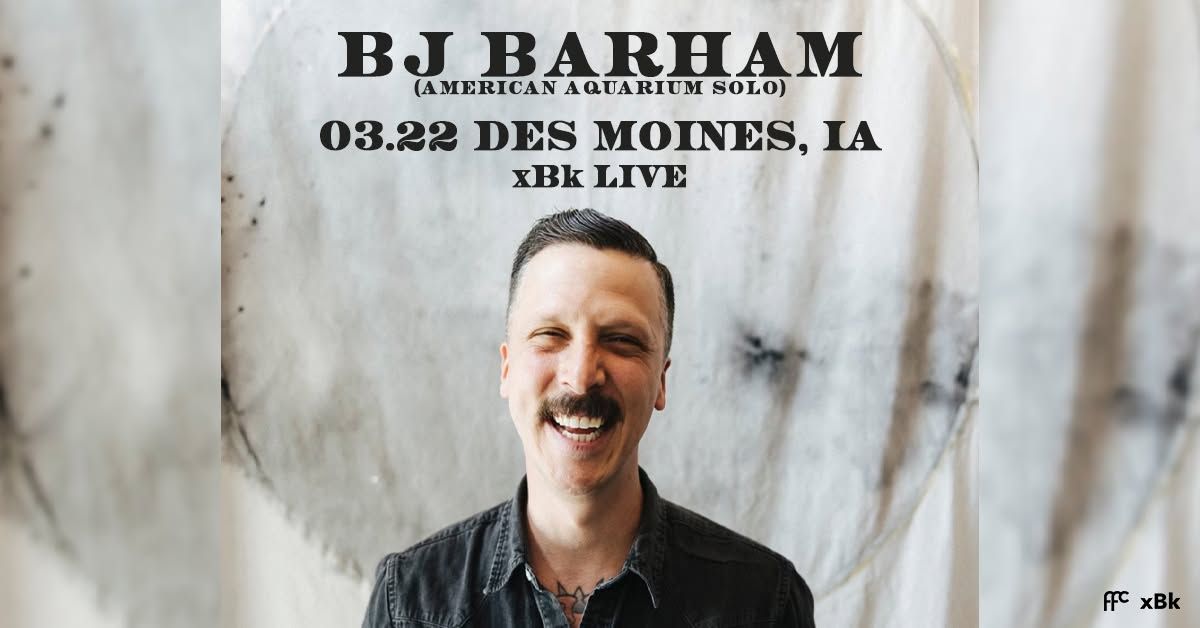 BJ Barham (of American Aquarium)