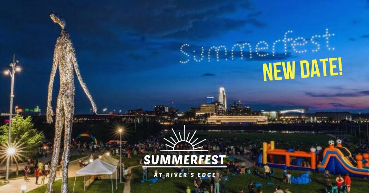 SummerFest at River's Edge - New Date!