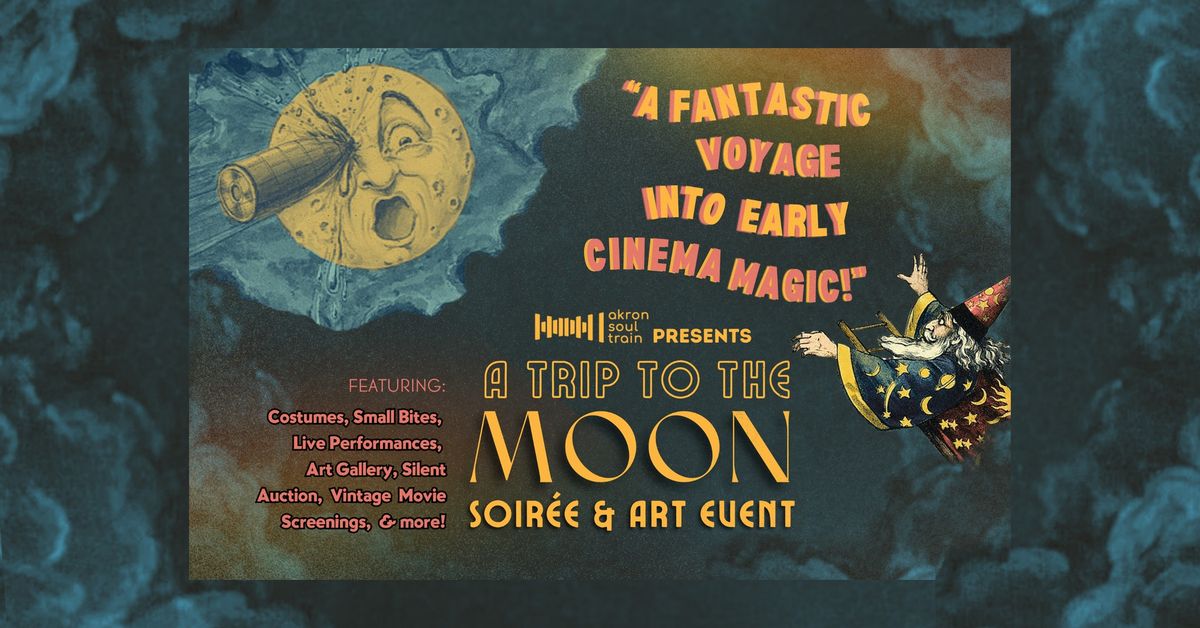 A Trip to the Moon: Soir\u00e9e & Art Event