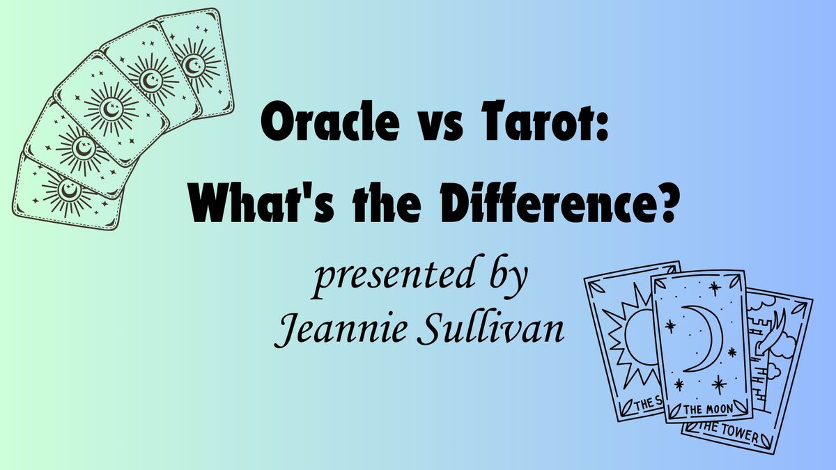 Oracle vs Tarot: What's the Difference?