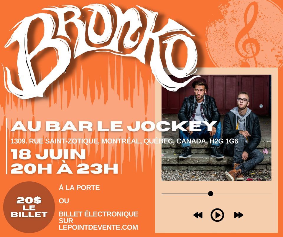 BRONKO AU BAR LE JOCKEY