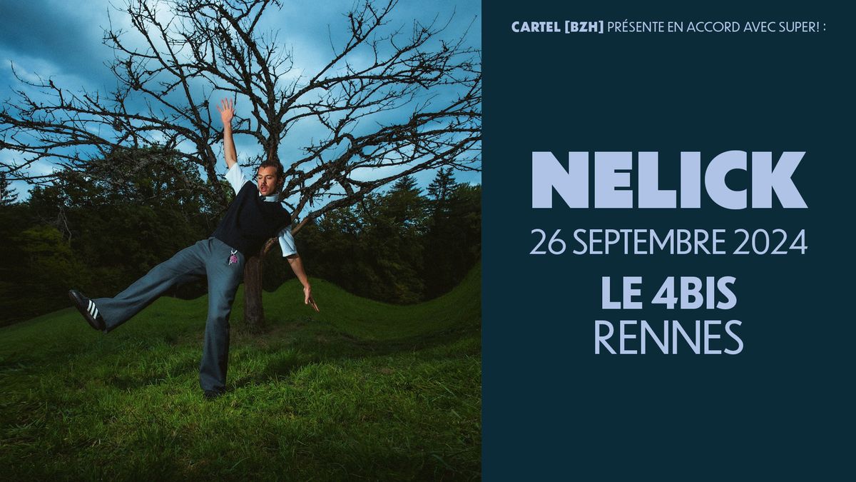 NELICK @Rennes (26.09.2024) - LE 4BIS