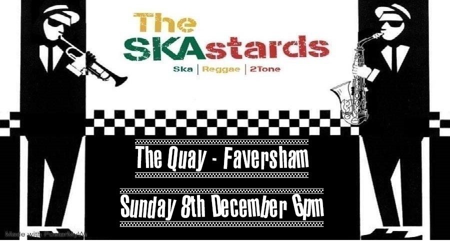 The Skastards at The Quay, Faversham