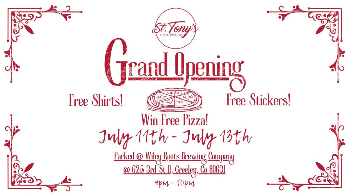 St. Tony's Pizza Pop Up GRAND OPENING @ Wiley Roots Brewing