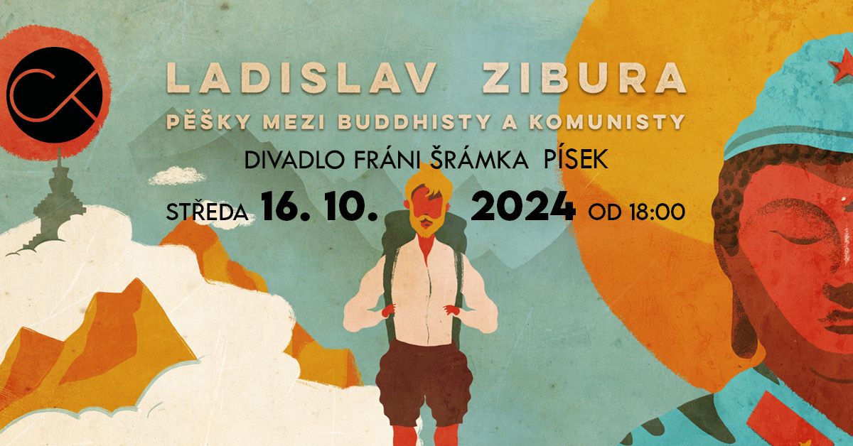 Ladislav Zibura \u2013 P\u011b\u0161ky mezi buddhisty a komunisty