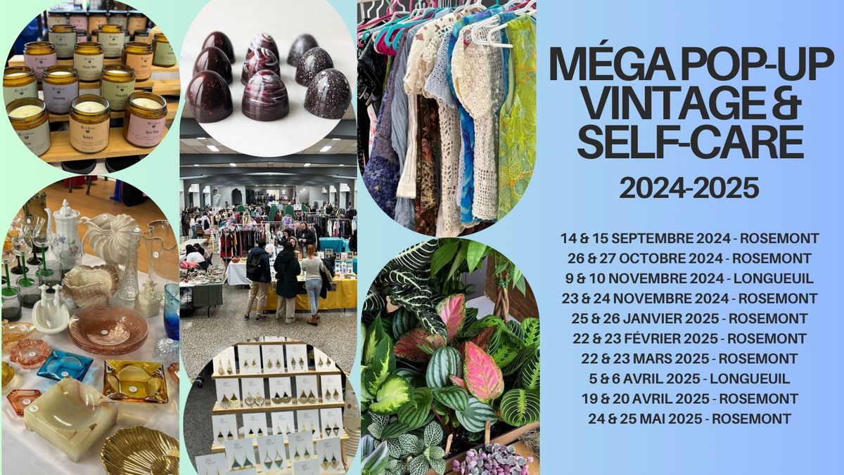 M\u00e9ga Pop-Up Vintage & Self-Care | 22 & 23 F\u00c9VRIER 2025