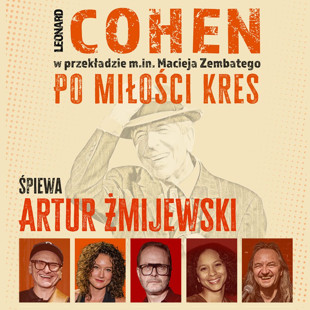 Cohen \u2013 Po mi\u0142o\u015bci kres. \u015apiewa Artur \u017bmijewski