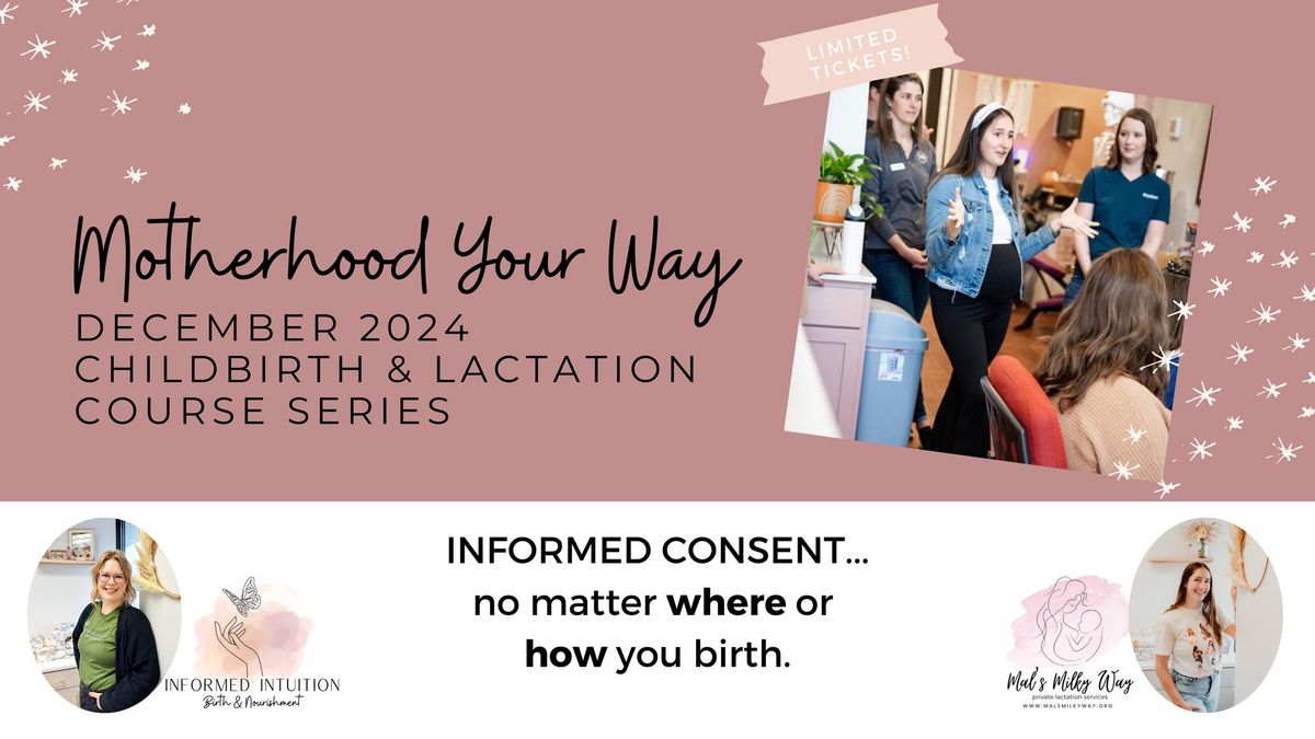 DEC Motherhood Your Way Childbirth & Lactation Course Series