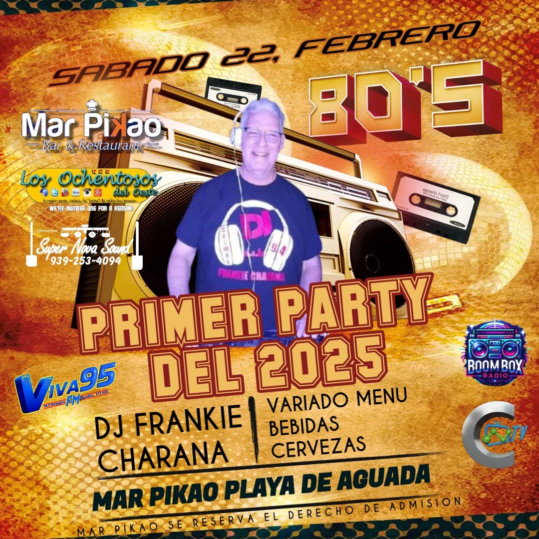 80's Primer Party del 2025 @ Mar Pi\ua4d8ao Aguada