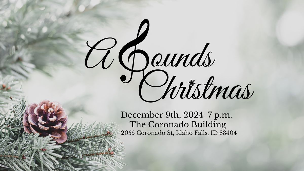 "A Sounds Christmas" Presented by The Sounds Choir