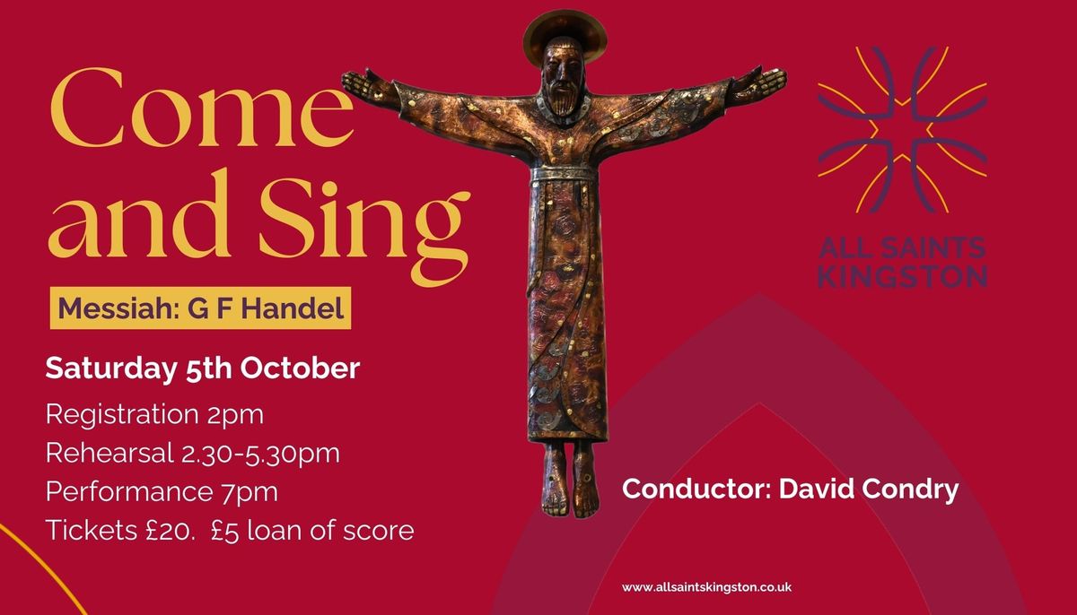 Come and Sing, Messiah: G F Handel