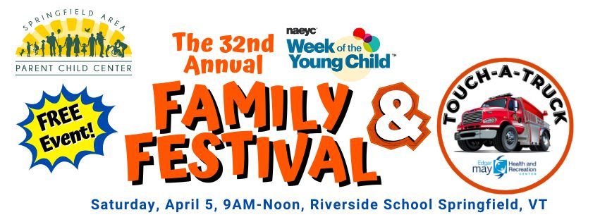 Family Festival & Touch-A-Truck to Celebrate the Week of the Young Child!