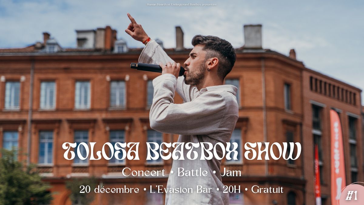 TOLOSA BEATBOX SHOW #1