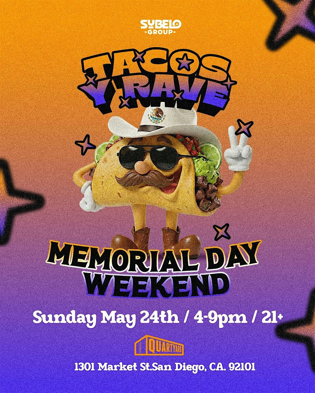 Tacos Y Rave - Memorial Day Weekend Mexican Rave