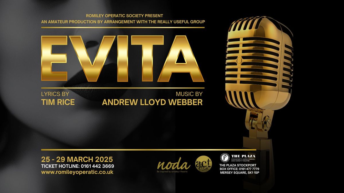 EVITA The Musical - Romiley Operatic Society 