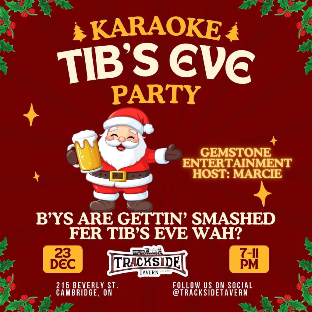 Tib's Eve Karaoke Party