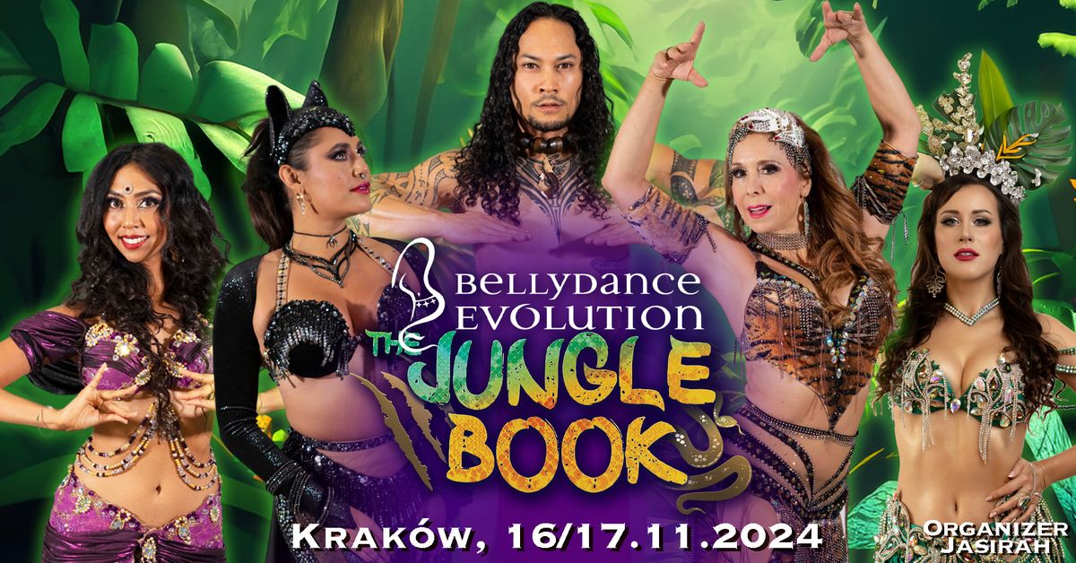 Bellydance Evolution, Krakow, Poland - "Jungle Book \/ Ksi\u0119ga D\u017cungli" - 16.11.2024