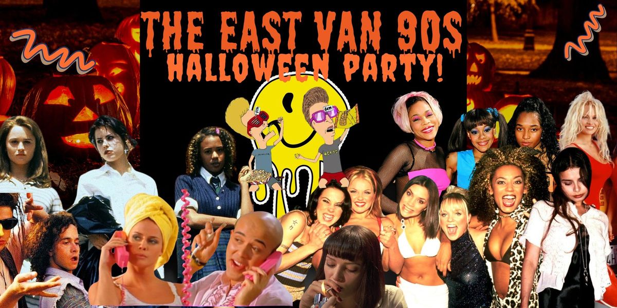 GIGANTIC! The East Van 90s Halloween Party in Vancouver!